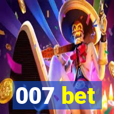 007 bet